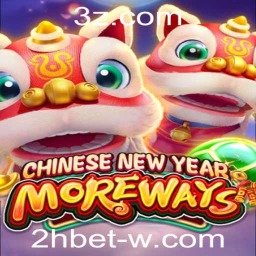 Descubra o Mundo de Entretenimento em CHINESENEWYEARMOREWAYS