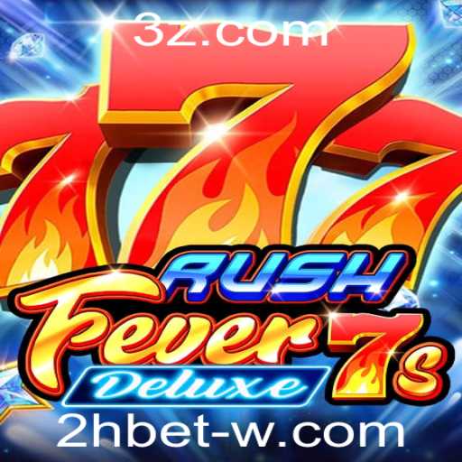RushFever7sDeluxe: Um Guia Completo para Mestres das Apostas